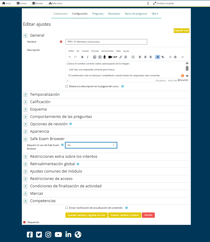 Ajustes de un cuestionario de Moodle con la sección Safe Exam Browser desplegada y la opción 'Requerir el uso de Safe Exam Browser'